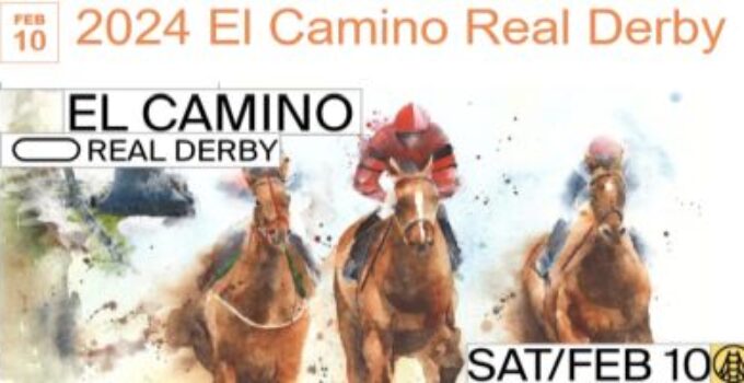 February 10th 2024 El Camino Real Derby at Golden Gate Fields
